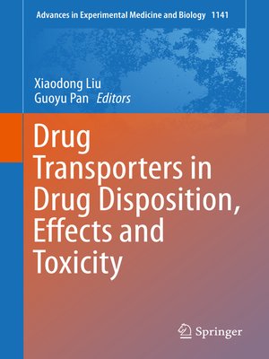 cover image of Drug Transporters in Drug Disposition, Effects and Toxicity